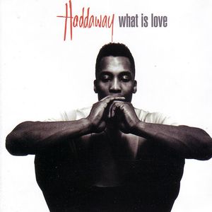 Albumhoes van What Is Love — Haddaway