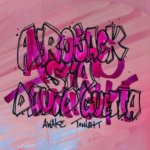 Albumhoes van Awake Tonight — AFROJACK, Sia & David Guetta