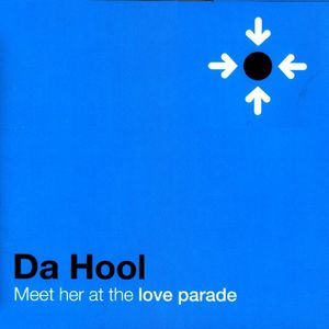 Albumhoes van meet her at the love parade (nalin & kane mix) — da hool