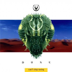 Albumhoes van Can't Stop Raving — Dune