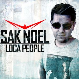Albumhoes van Loca People (What The Fuck) — Sak Noel