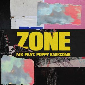 Albumhoes van Zone (feat. Poppy Baskcomb) — MK, Poppy Baskcomb
