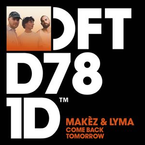 Albumhoes van Come Back Tomorrow — Makez & LYMA