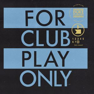 Albumhoes van The Chant (For Club Play Only, Pt. 8) — Duke Dumont