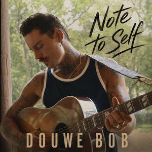 Albumhoes van Note to self — Douwe Bob