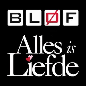 Albumhoes van Alles Is Liefde — Blof