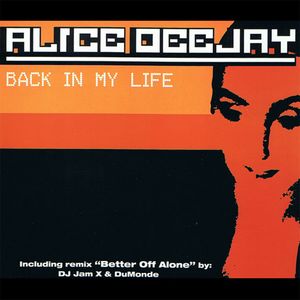 Albumhoes van Back In My Life — ALICE DEEJAY
