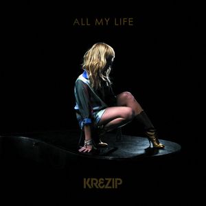 Albumhoes van All My Life — Krezip