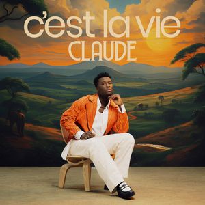 Albumhoes van C'est La Vie — Claude