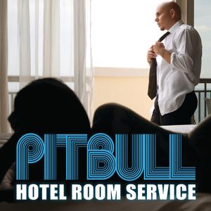 Albumhoes van Hotel Room Service — Pitbull