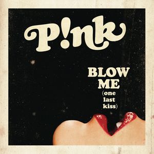 Albumhoes van Blow Me (One Last Kiss) — Pink