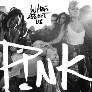 Albumhoes van What About Us — P!nk