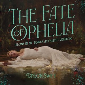 Albumhoes van THE FATE OF OPHELIA — TAYLOR SWIFT