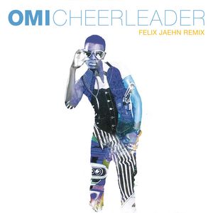 Albumhoes van Cheerleader (Felix Jaehn Remix) — Omi