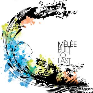 Albumhoes van Built To Last — Melee